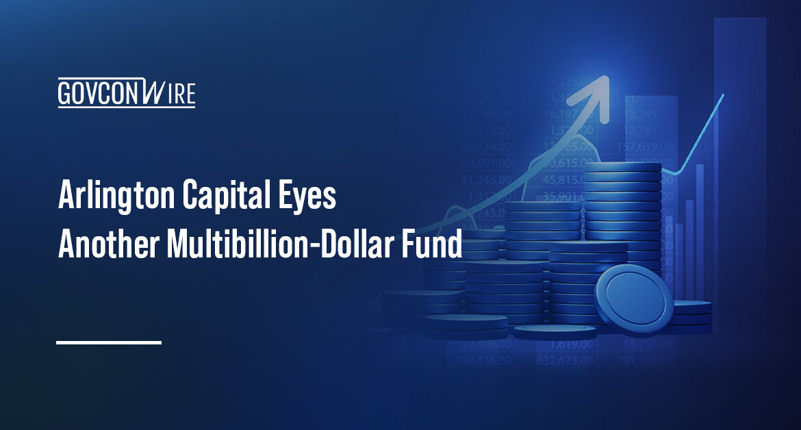 Arlington Capital plans to raise its seventh fund