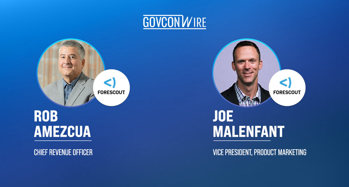 Forescout Technologies tapped Rob Amezcua to serve as chief revenue officer and Joe Malenfant as product marketing VP