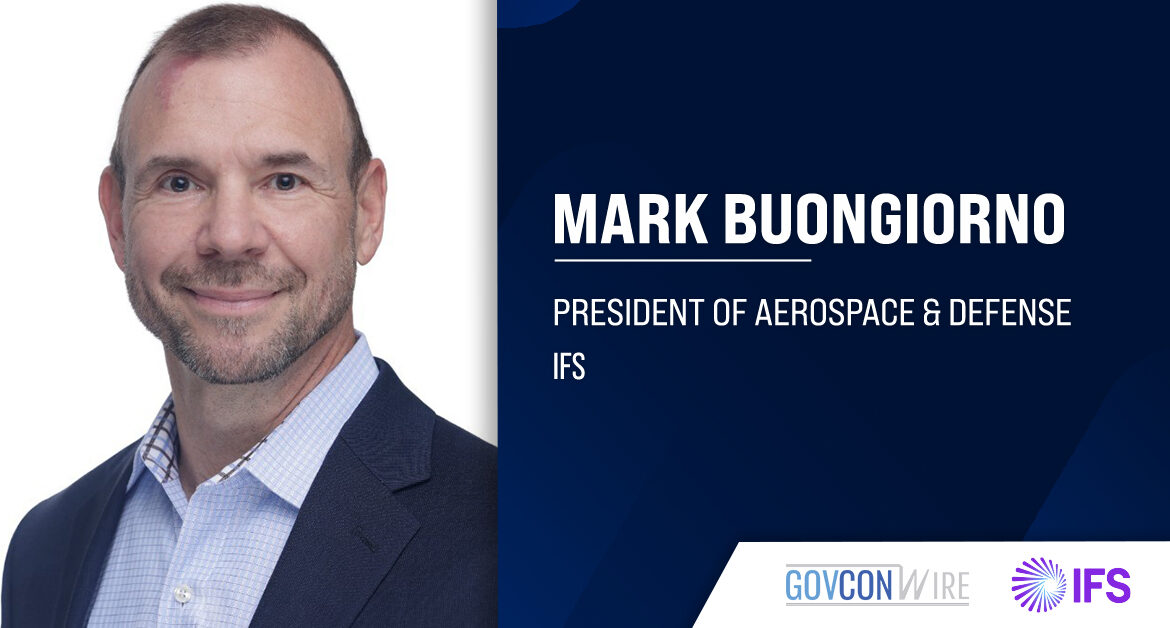 Mark Buongiorno has been appointed president of aerospace and defense at IFS
