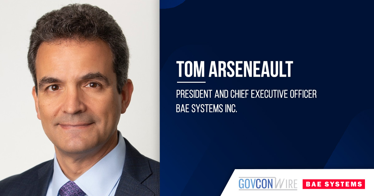 BAE Systems Inc. President and CEO Tom Arseneault. Arseneault commented on the U.S. defense budget request and Golden Dome.