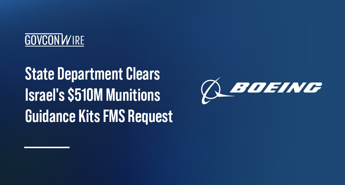 Boeing will provide JDAM guidance kits to Israel under a potential $510 million FMS contract.