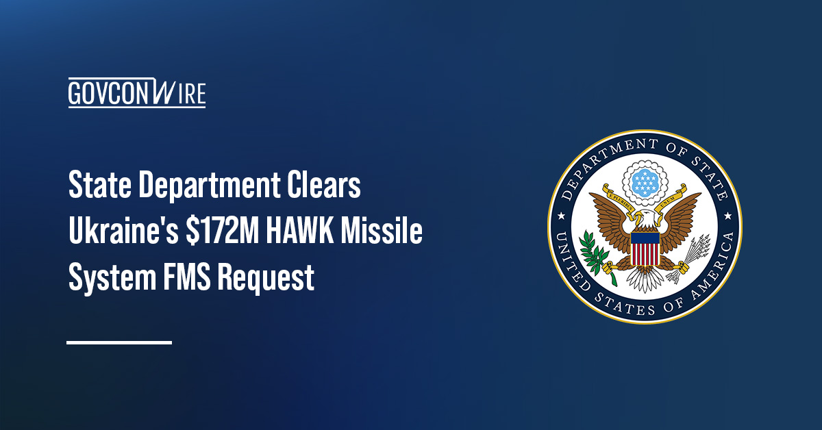Department of State seal. The State Department approved Ukraine's FMS request for HAWK missile system sustainment.