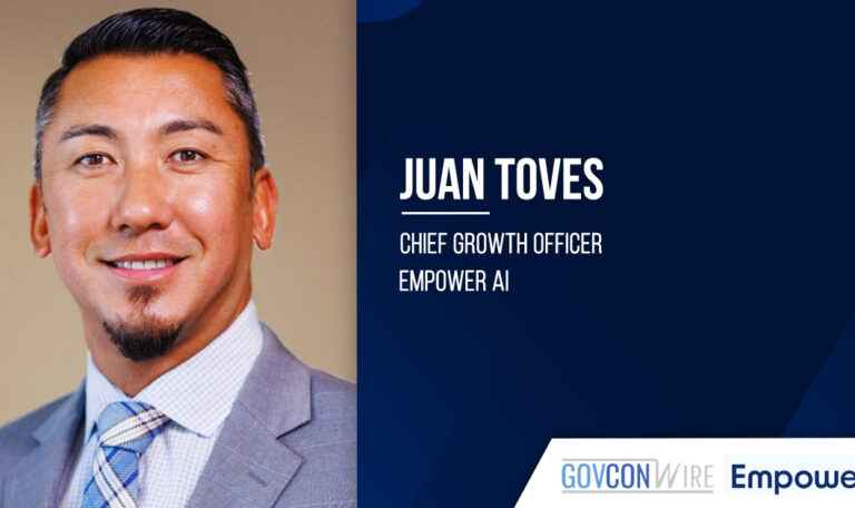 Former Peraton executive Juan Toves joins Empower AI as chief growth officer.
