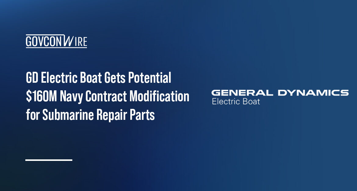 The Navy awarded GDEB a contract modification to supply repair parts for Virginia-class submarines.