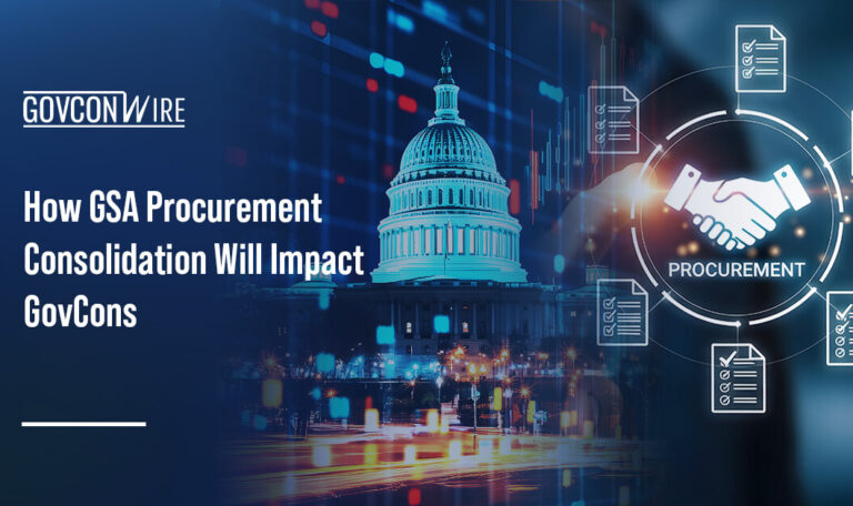 A graphic of the Capitol and a handshake. This article is about how GSA procurement consolidation will impact GovCons.