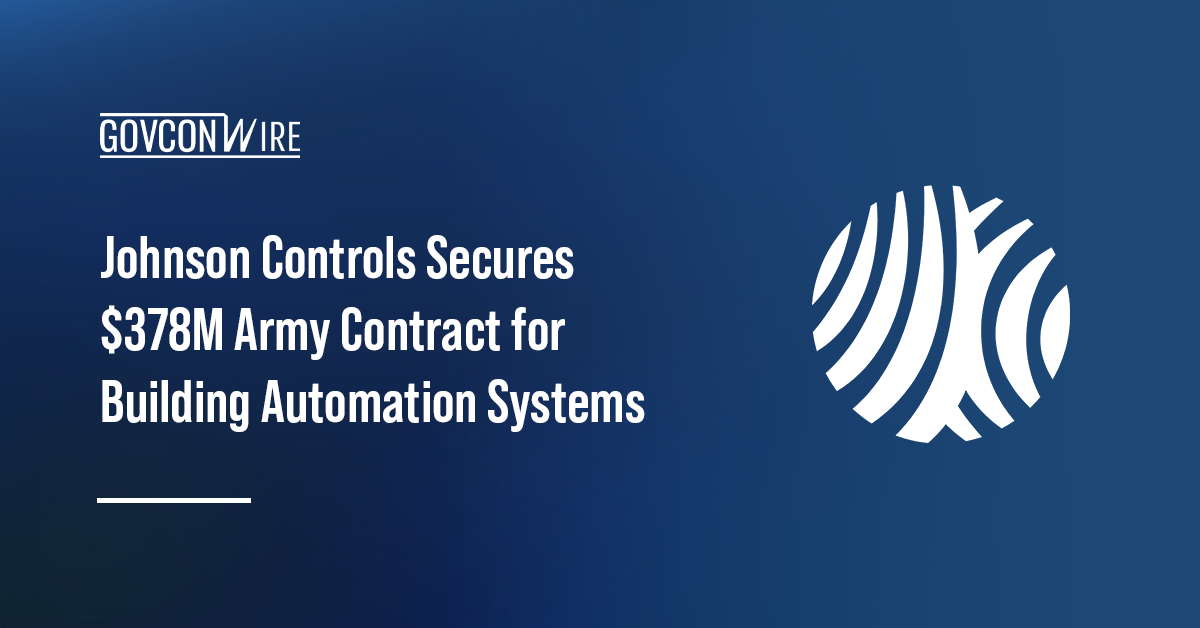 Johnson Controls Secures $378M Army Contract for Building Automation Systems