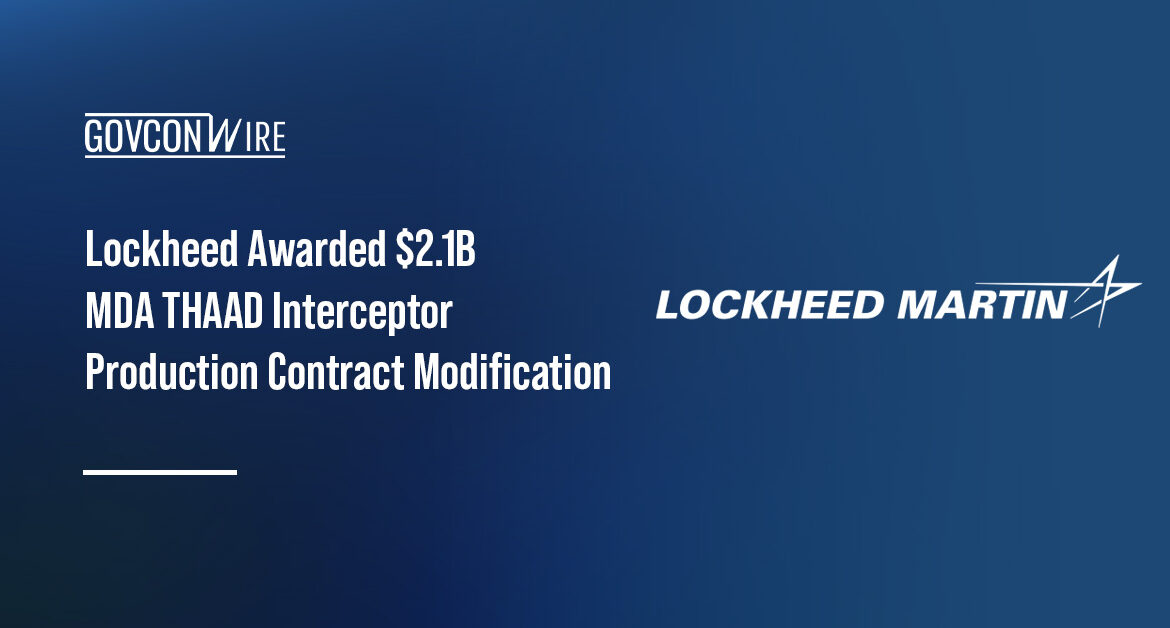 Lockheed Martin logo. Lockheed will deliver THAAD interceptors under a $2.1 billion contract modification from MDA.