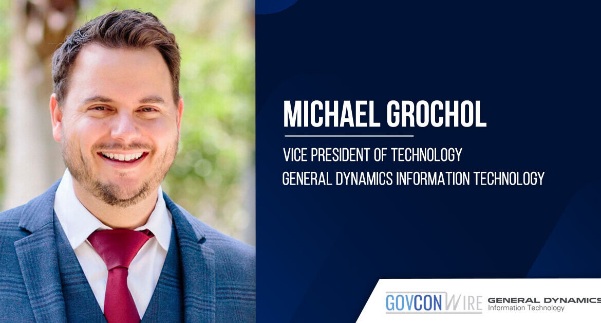 Former Iron EagleX CEO Michael Grochol joins GDIT as vice president of technology.