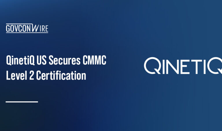 QinetiQ US achieves CMMC Level 2 certification.