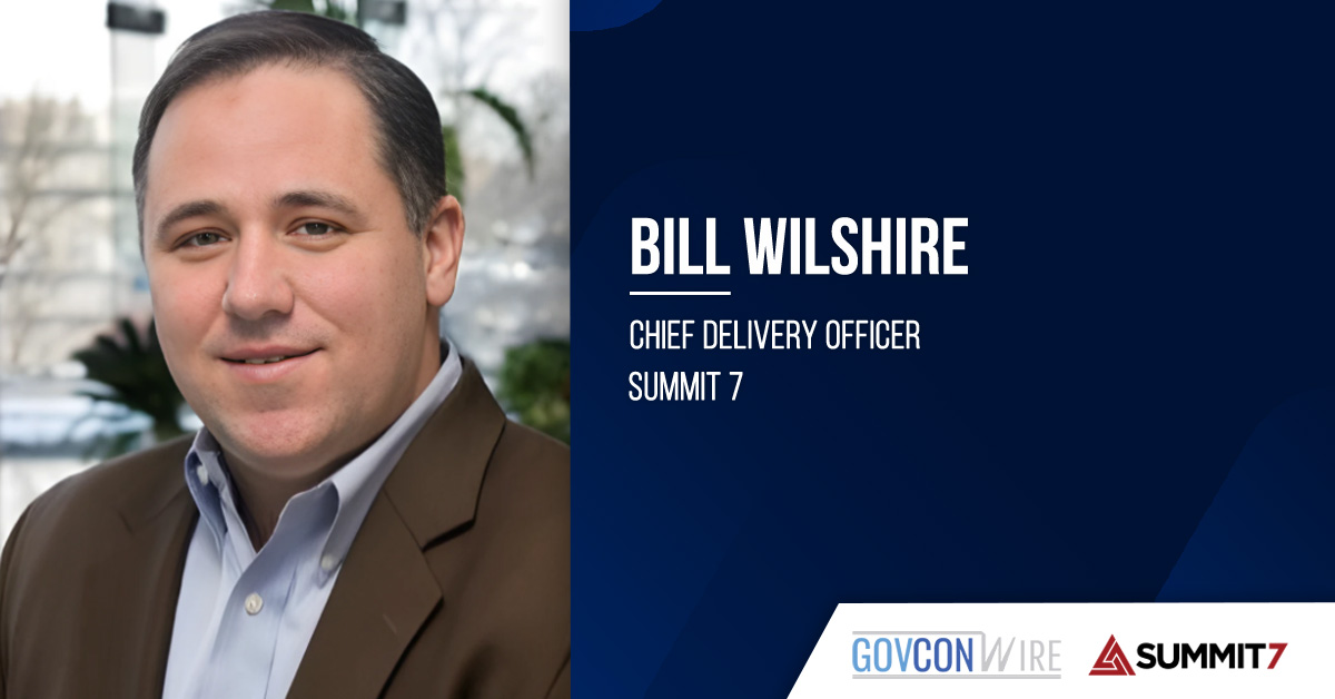 Bill Wilshire joins Summit 7 as chief delivery officer.
