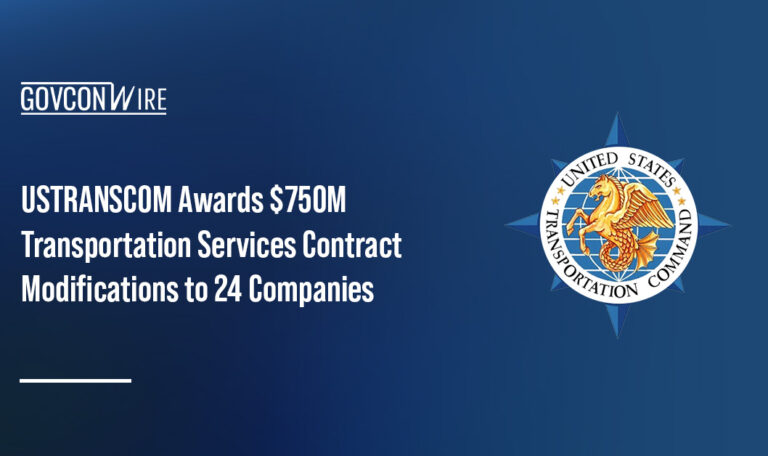 USTRANSCOM awarded $750 million transportation services contract modifications to 24 companies.