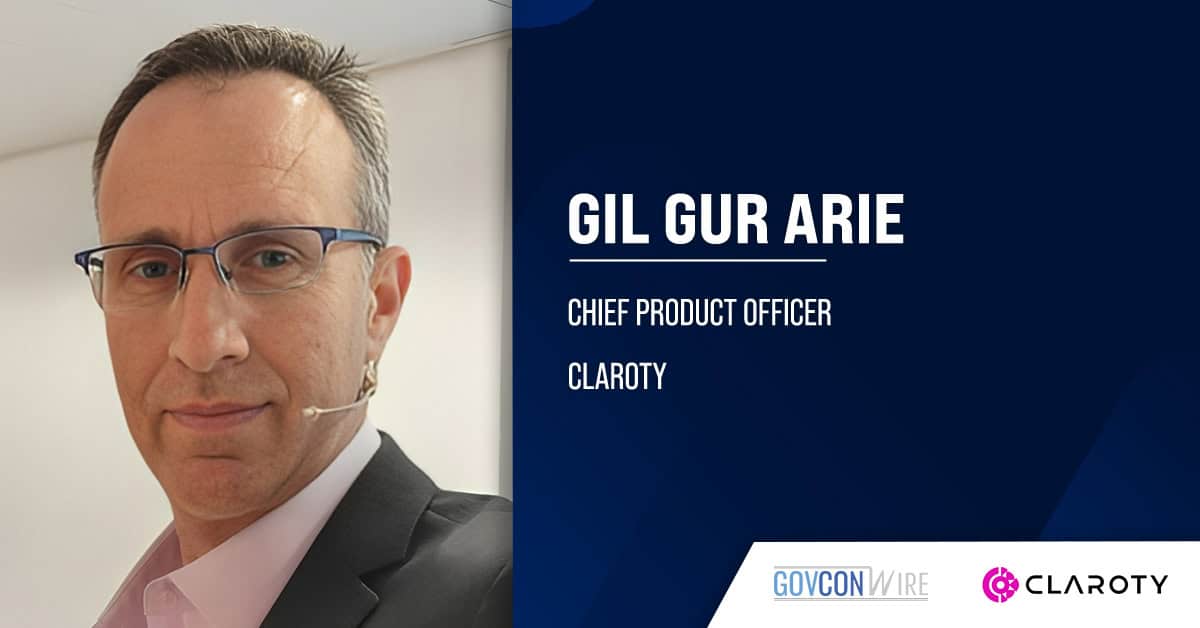 Claroty Chief Product Officer Gil Gur Arie. Gil Gur Arie was appointed chief product officer at Claroty.