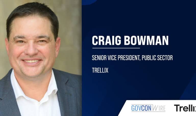 Craig Bowman. The public sector SVP at Trellix brings over 25 years of software sales and consulting experience to the role.