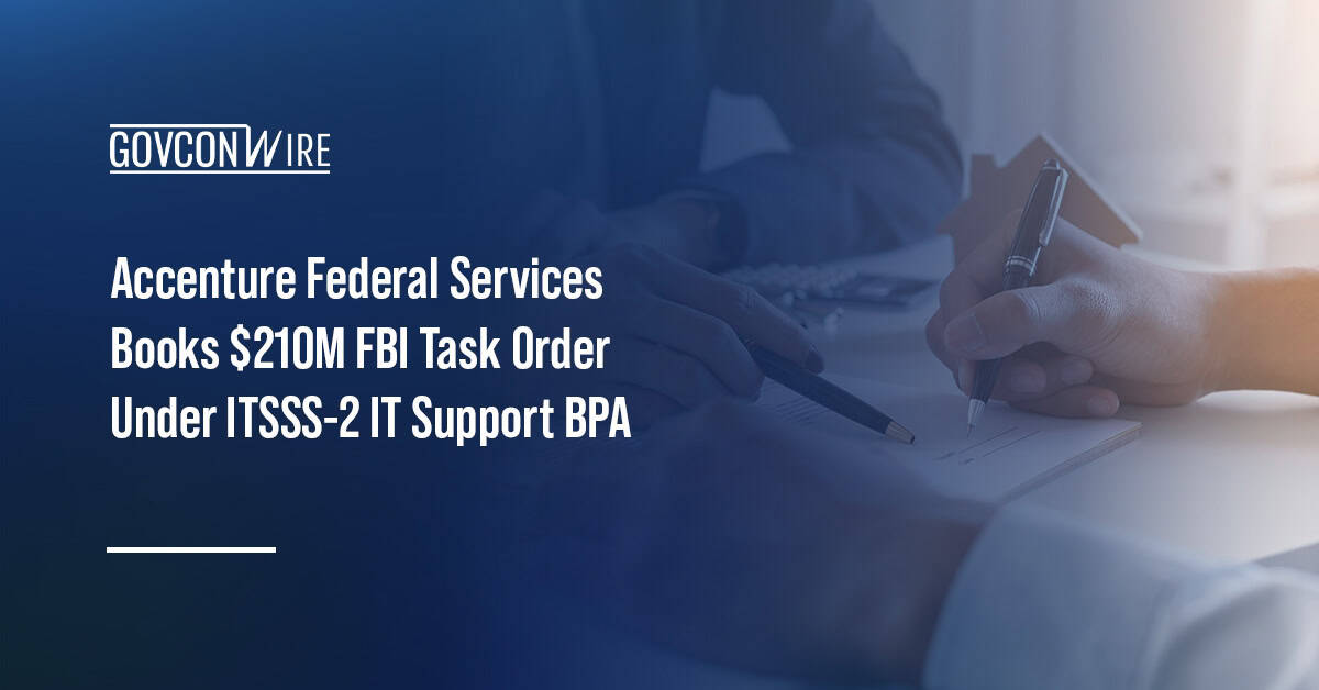 Contract signing representing a contract award. AFS secured an FBI task order under the ITSSS-2 IT support BPA.
