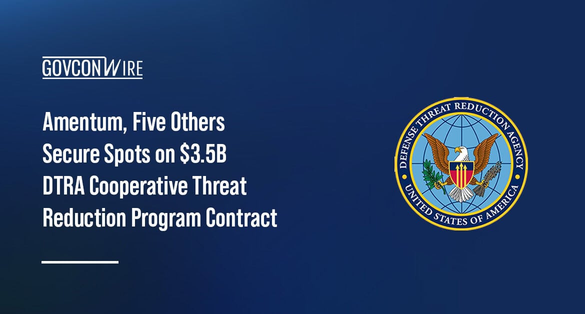 Amentum, Five Others Secure Spots on $3.5B DTRA Cooperative Threat Reduction Program Contract Defense Threat Reduction Agency logo. Six companies secured spots on a $3.5 billion DTRA contract.
