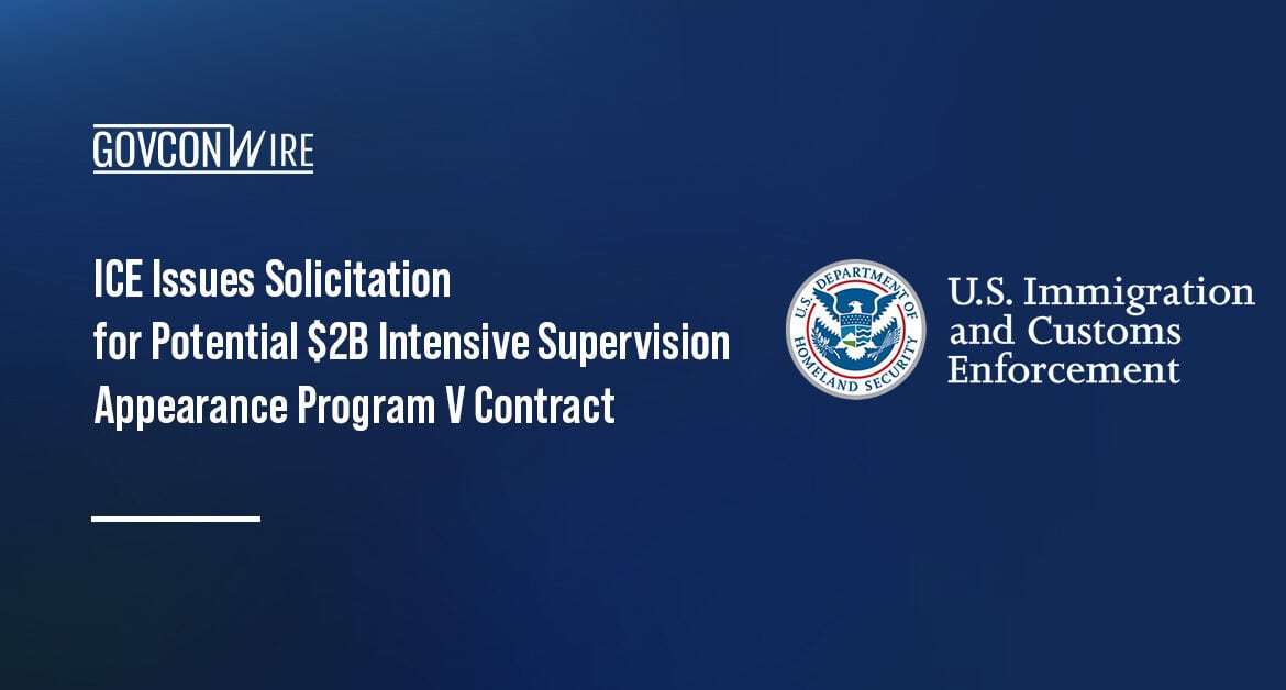 Immigration and Customs Enforcement logo. ICE issued a request for proposals for the $2B ISAP V contract.