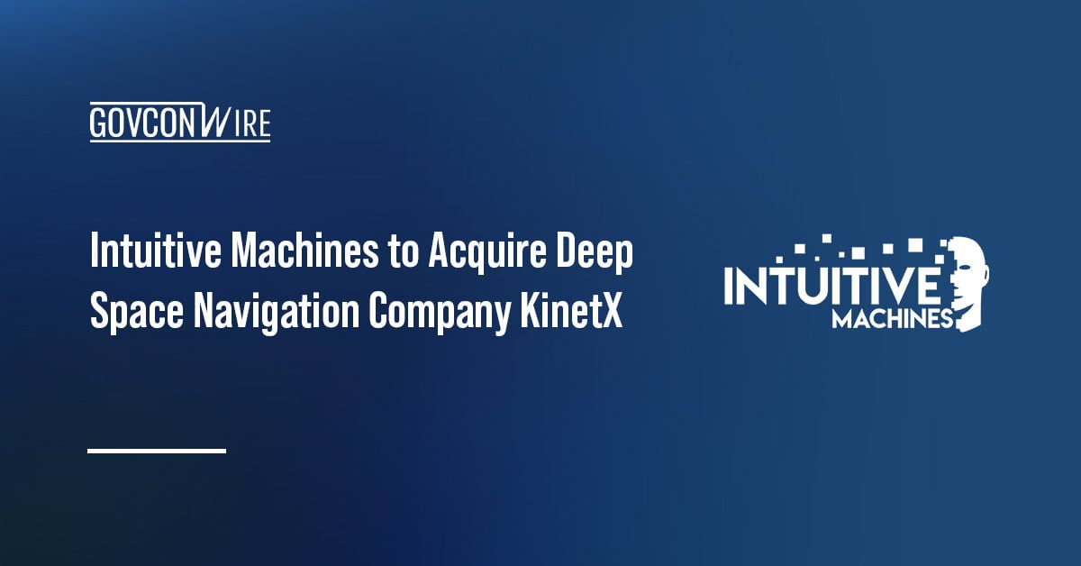 Intuitive Machines to Acquire Deep Space Navigation Company KinetX