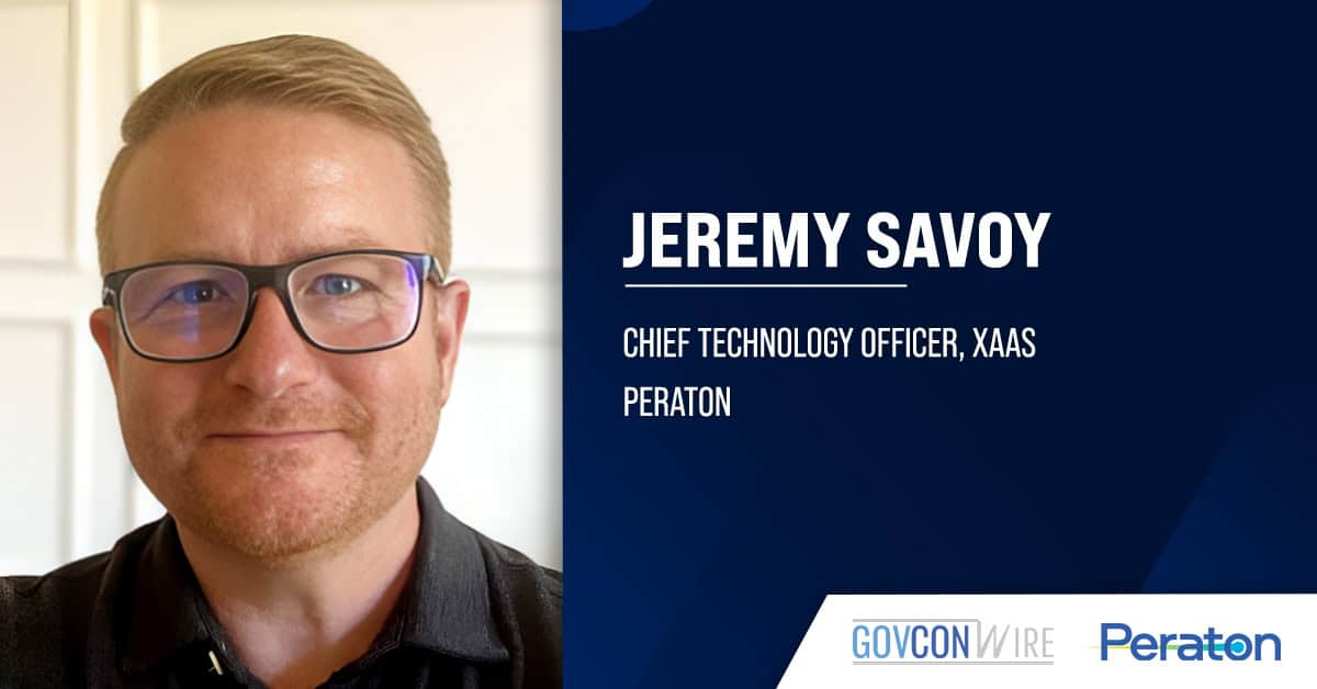 Peraton CTO Jeremy Savoy. Jeremy Savoy was named chief technology officer of XaaS.