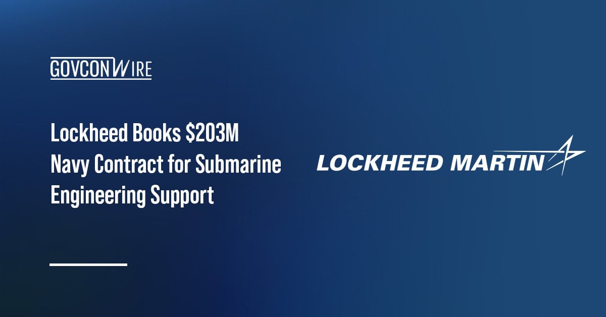 Lockheed Books $203M Navy Contract for Submarine Engineering Support