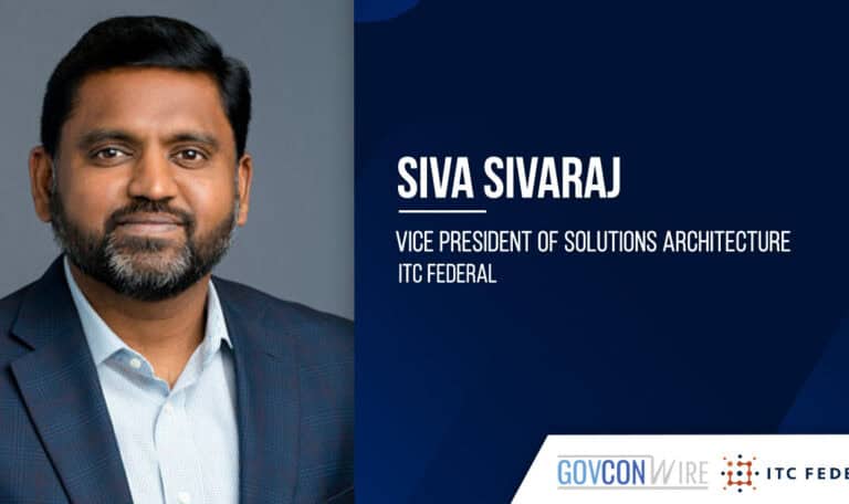 Siva Sivaraj. The former CGI executive joined ITC Federal as vice president of solutions architecture.