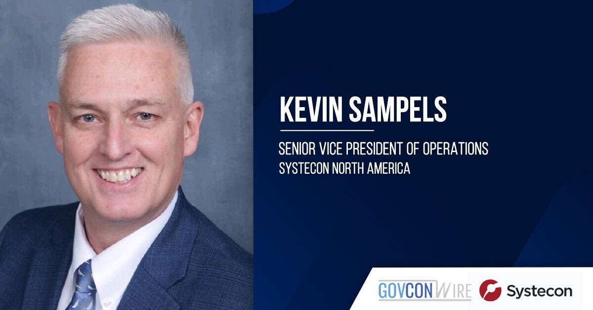 Kevin Sampels. The retired U.S. Air Force colonel joined Systecon North America as senior vice president of operations.