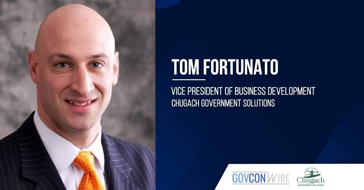 Tom Fortunato. The former GDIT executive joined Chugach Government Solutions as vice president of business development.