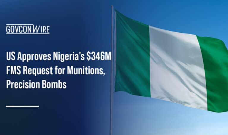 Nigeria flag. US approves Nigeria's $346 million FMS request for munitions, precision bombs.