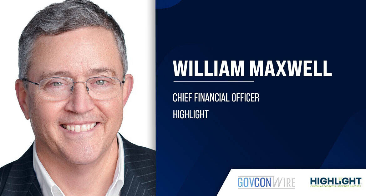 Highlight CFO William Maxwell. William Maxwell was named chief financial officer at Highlight.