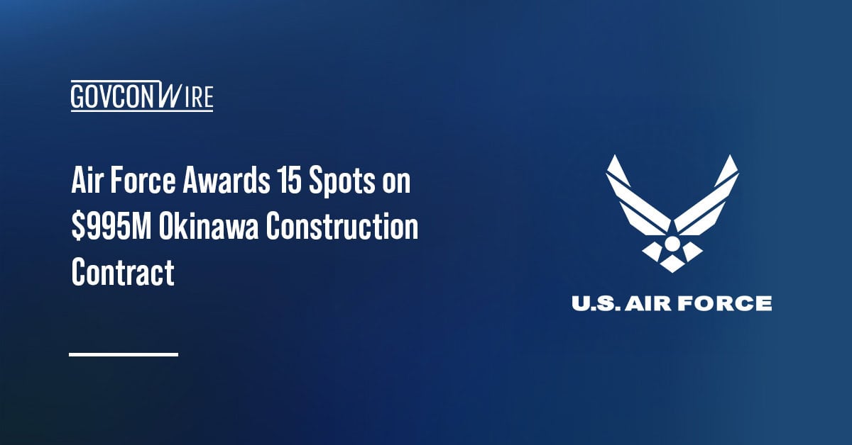Air Force Awards 15 Spots on $995M Okinawa Construction Contract