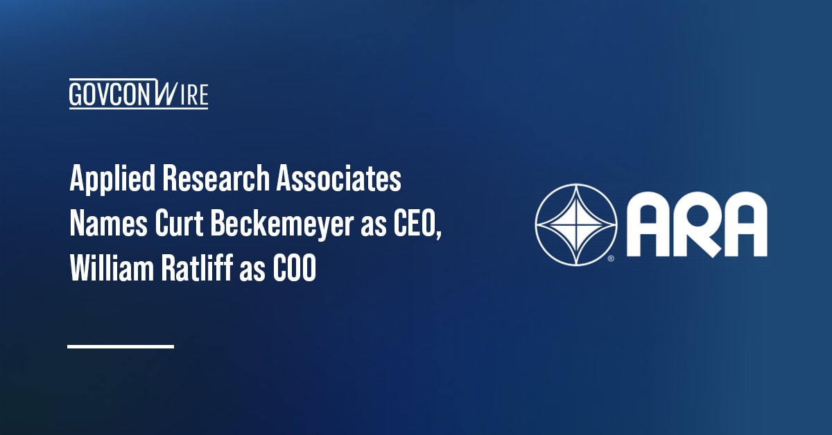 Applied Research Associates Names Curt Beckemeyer as CEO, William Ratliff as COO