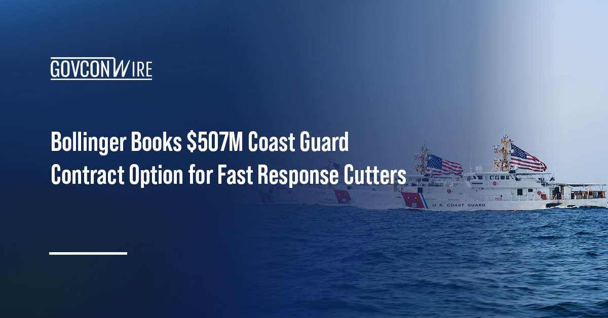 Bollinger Books $507M Coast Guard Contract Option for Fast Response Cutters The U.S. Coast Guard fast response cutters. Bollinger received a USCG contract option for 10 more FRCs.