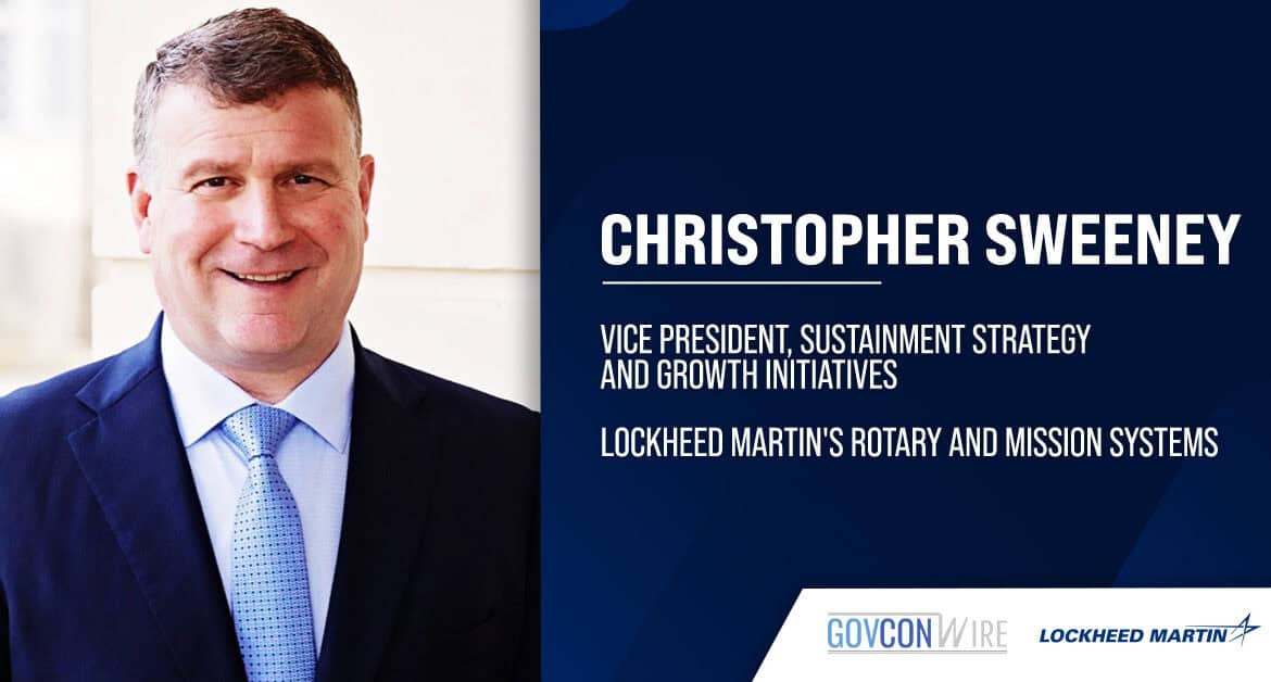 Christopher Sweeney, VP at Lockheed Martin. Sweeney previously served in the U.S. Navy