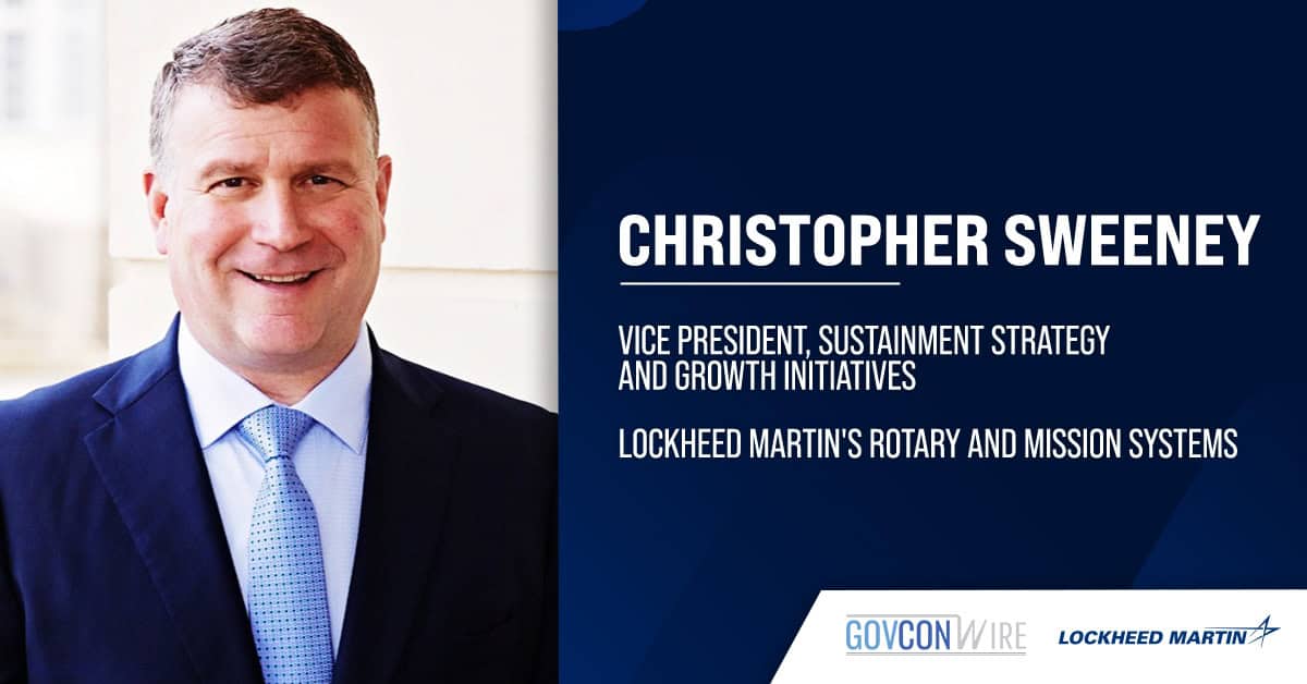 Lockheed Martin Appoints Ex-OPNAV Official Christopher Sweeney as VP of Sustainment Strategy