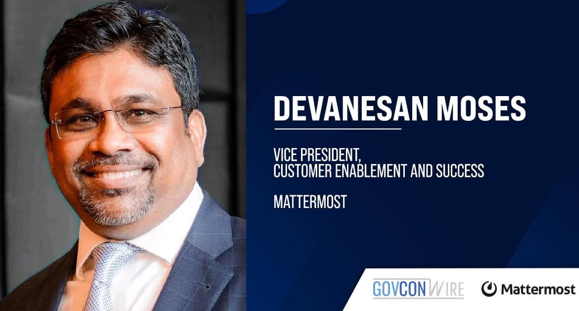 Mattermost VP Devanesan Moses. Devanesan Moses was named vice president of customer enablement and success at Mattermost.