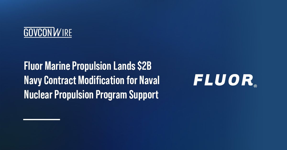Fluor logo. The U.S. Navy awarded a Fluor subsidiary a contract modification for Naval Nuclear Propulsion program support.