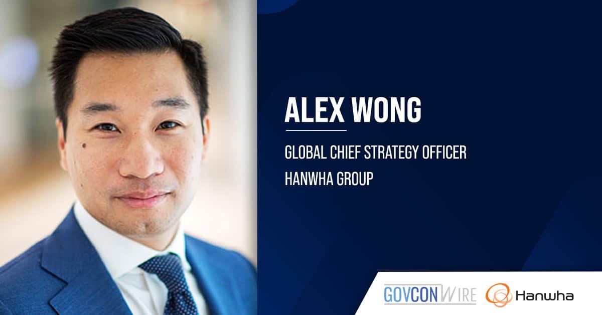 Hanwha Appoints Former U.S. Deputy National Security Adviser Alex Wong as Global Chief Strategy Officer Alex Wong. The former U.S. deputy national security adviser joined Hanwha as global chief strategy officer.
