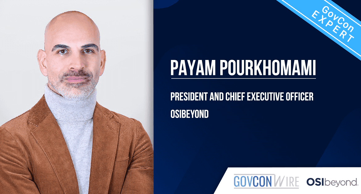 Payam Pourkhomami. The OSIbeyond CEO relays what defense contractors need to know before CMMC implementation