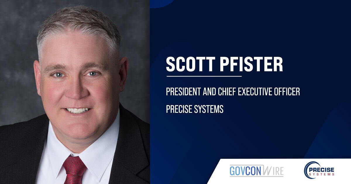 Precise Systems Closes Acquisition of Mission Focused Systems Precise Systems President and CEO Scott Pfister. Precise Systems has completed the acquisition of Mission Focused Systems.