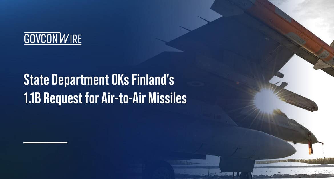 State Department OKs Finland’s 1.1B Request for Air-to-Air Missiles AMRAAM mounted on a fighter jet. The State Department approved Finland's FMS request for AMRAAMs.