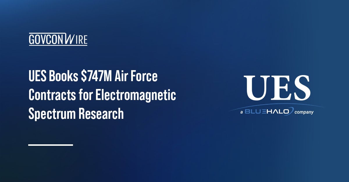 UES Books $747M Air Force Contracts for Electromagnetic Spectrum Research