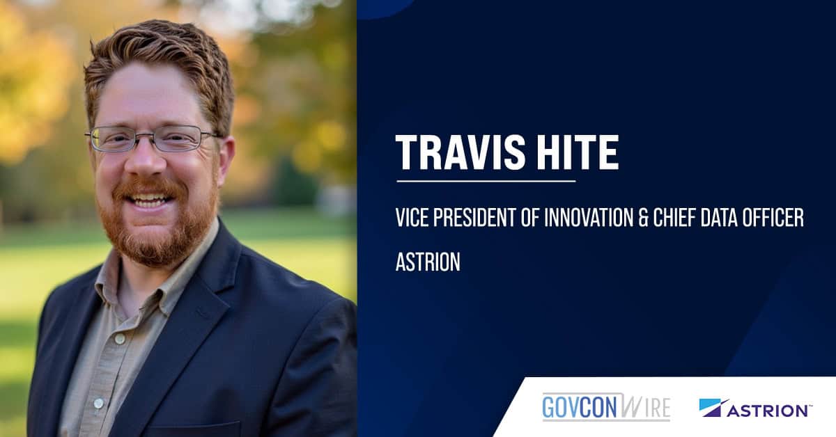 Travis Hite. The Astrion VP of innovation has taken on additional responsibilities as chief data officer.