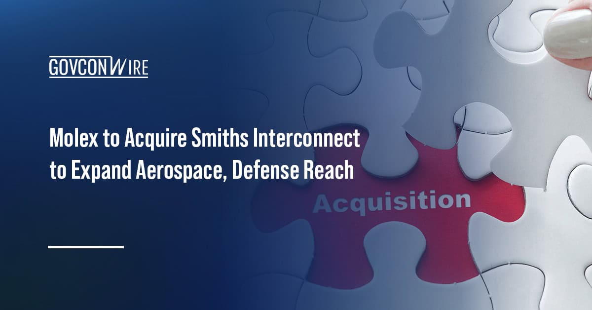 Molex to Acquire Smiths Interconnect to Expand Aerospace, Defense Reach