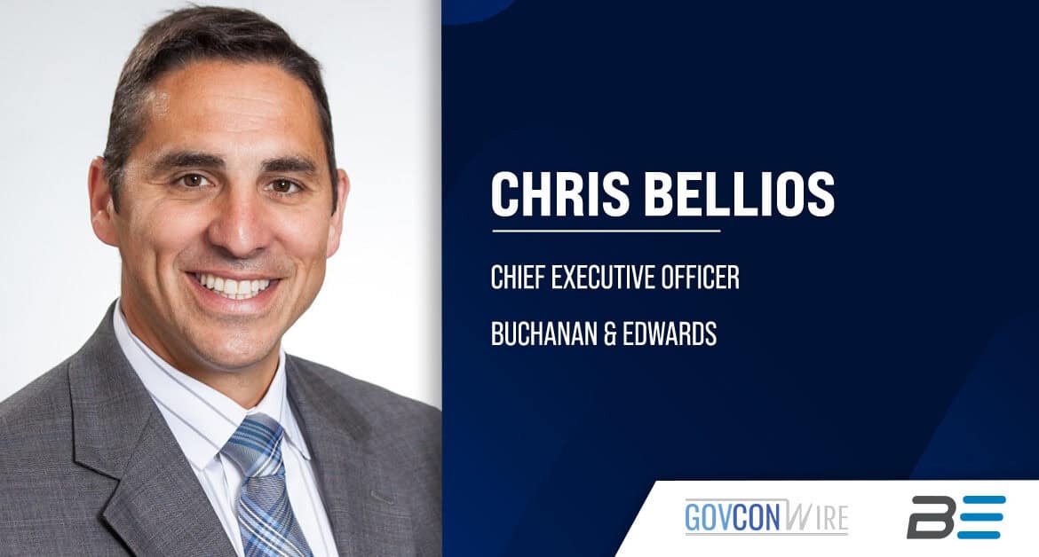 Chris Bellios. The defense and private sector leader has been named CEO of Buchanan & Edwards.