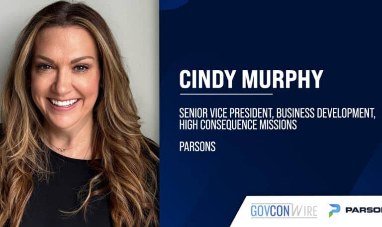 Cindy Murphy. The GovCon industry veteran joined Parsons as business development SVP for high consequence missions.