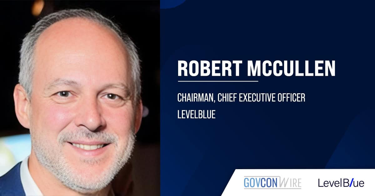 LevelBlue CEO Bob McCullen. LevelBlue has entered a definitive agreement to acquire Cybereason.