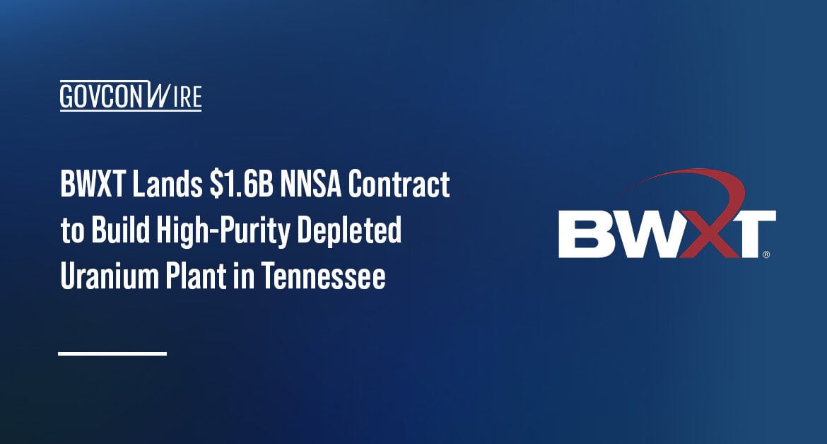 BWX Technologies logo. NNSA awarded BWXT a 10-year, $1.6 billion contract to build a high-purity depleted uranium plant.