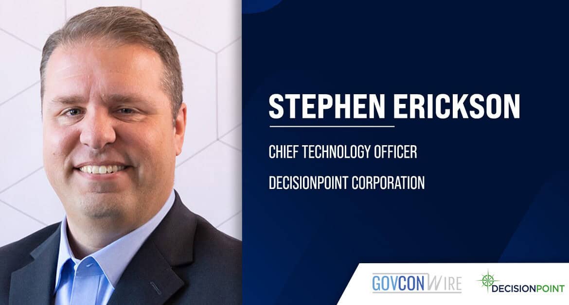 Stephen Erickson. The tech industry veteran has joined DecisionPoint as CTO.