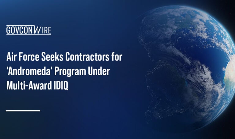 Planet Earth. The Air Force issued a draft solicitation for the Andromeda space domain awareness program.